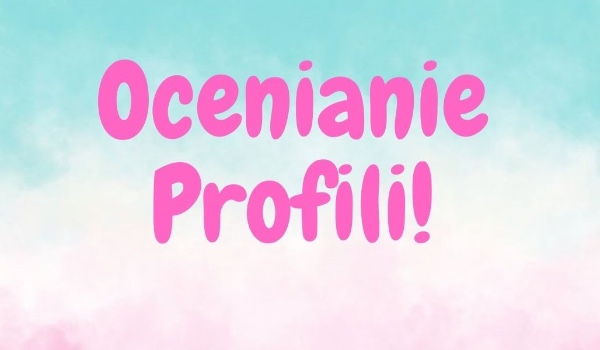 Ocenianie profili #5