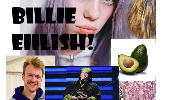 Test wiedzy o Billie Eilish dla wszystkich!  (POZIOM ŁATWY)