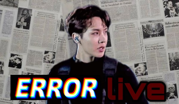 Error live [one]