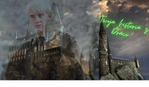 Twoja Historia z Draco 10.