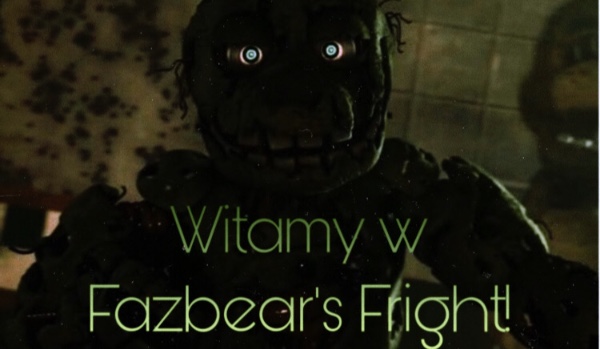 Witamy w Fazbear’s Fright! #6 Zdrada.