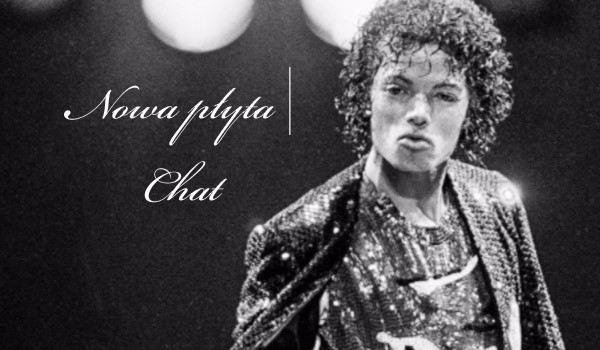Nowa płyta | Chat #5