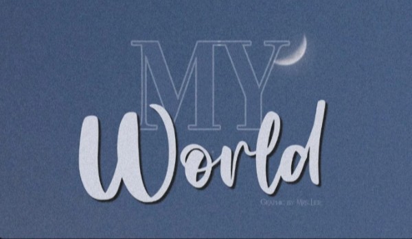 My world |one shot