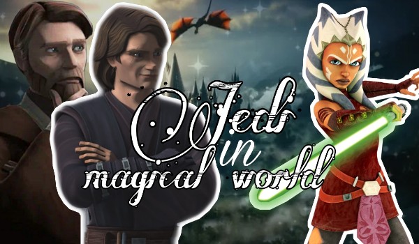 Jedi in magical world – #5