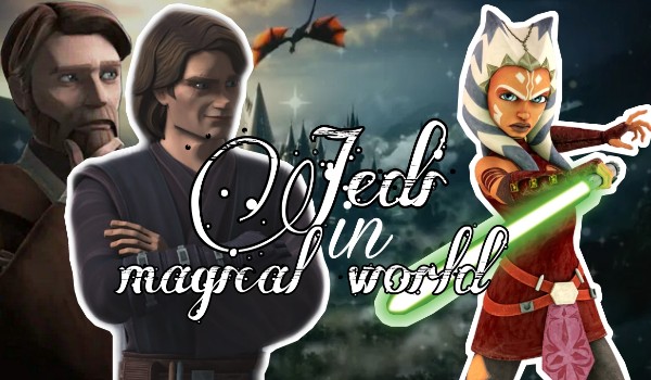 Jedi in magical world – #4