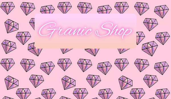 Granic Shop