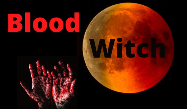 Blood Witch ~ challange