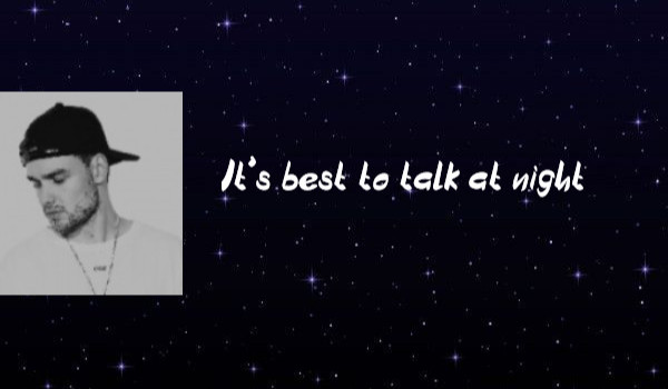 It’s best to talk at night~ prolog