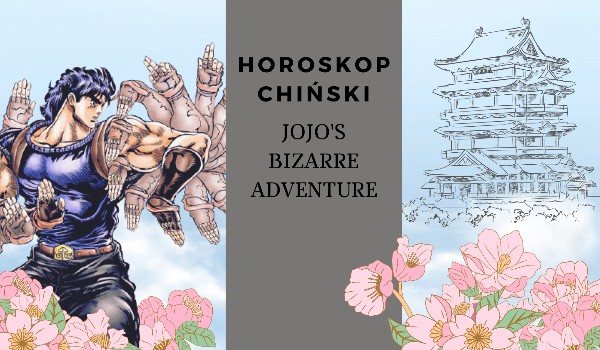 Chiński zodiak – Jojo’s Bizarre Adventure