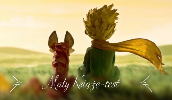 Mały Książe-test