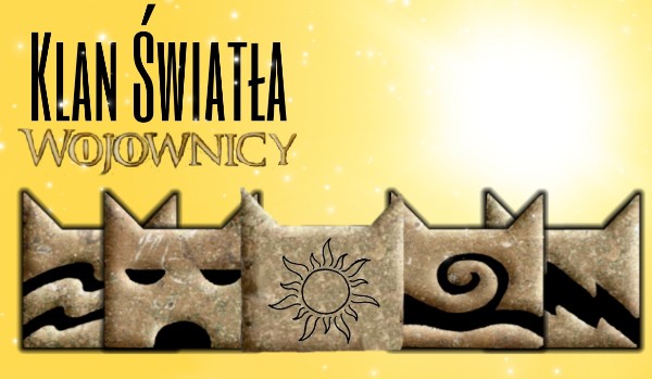 Klan Światła – Wojownicy #3