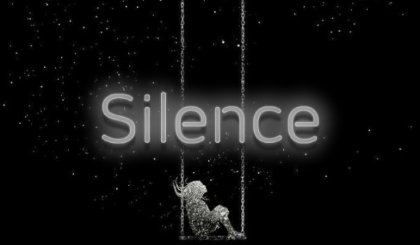 |Silence| •oneshot•
