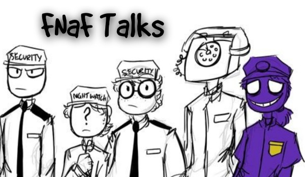 FNaF Talks #37