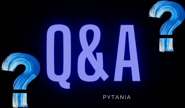 Q&A pytania
