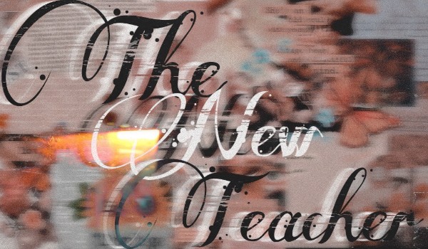 The New Teacher #3