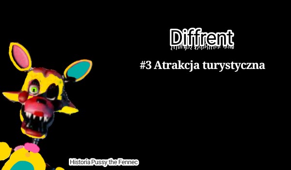 Diffrent | #3 Atrakcja turystyczna