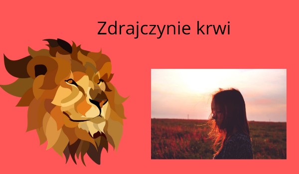 Zdrajczynie krwi|r3