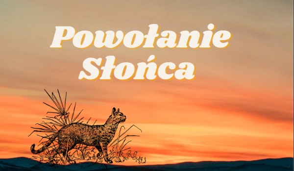 Powołanie słońca # Rozdział 2