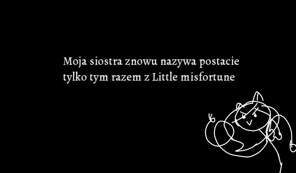 Moja siostra nazywa postacie #2