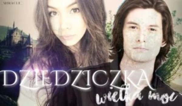 Dziedziczka, wielka moc #15