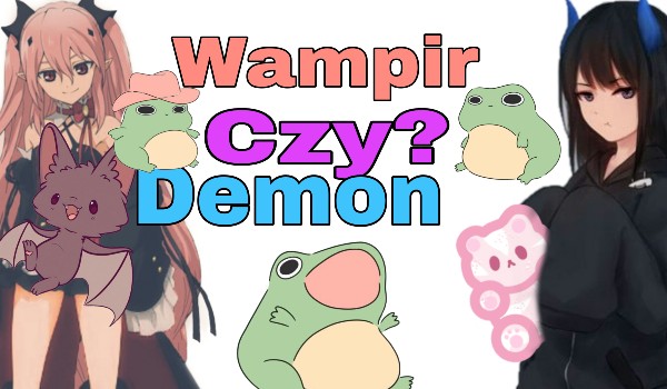 Wampir Czy? Demon