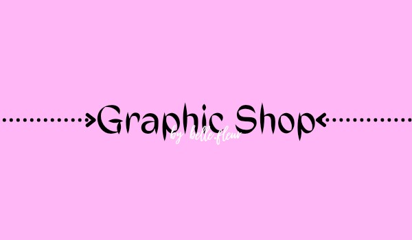Graphic shop ~ wystroje