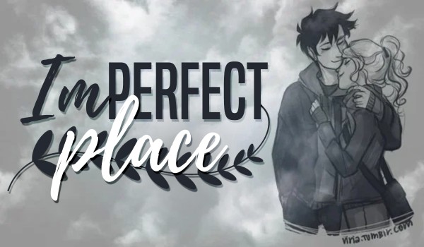 ImPerfect Place | Percabeth Coffee Shop AU | Rozdział 3