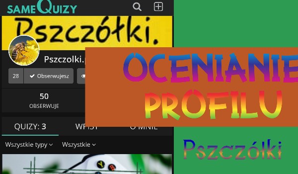 Ocenianie profilu Pszczółki.pl