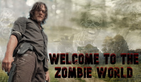 Welcome to the zombie world #1