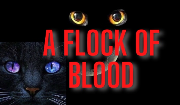 A flock of blood | prolog