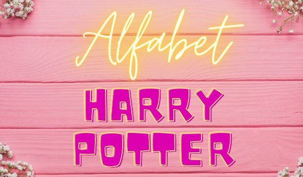 Alfabet Harry Potter.