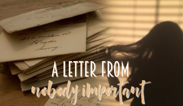 A letter from nobody important