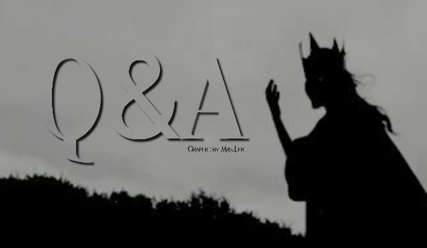 Q&A • Speciał na 400 obserwacji • Questions