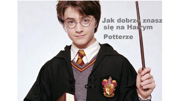 Jak dobrze znasz się na Harrym Potterze ?