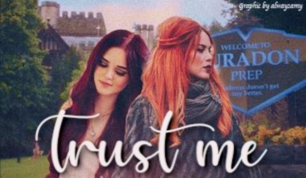 Trust me – 16