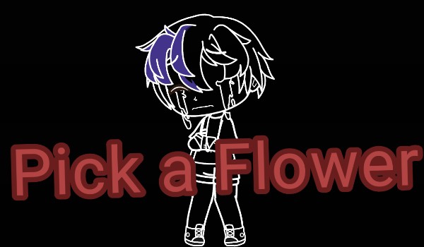 Pick a Flower meme – Mega zaległy special na 200 obs