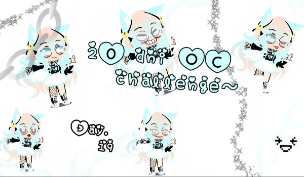 20 dni Oc challenge – Day 19