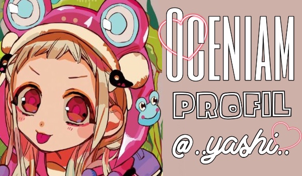 Oceniam profil @..yashi..