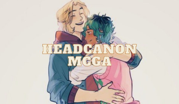 headcanon mcga(fandom)#2