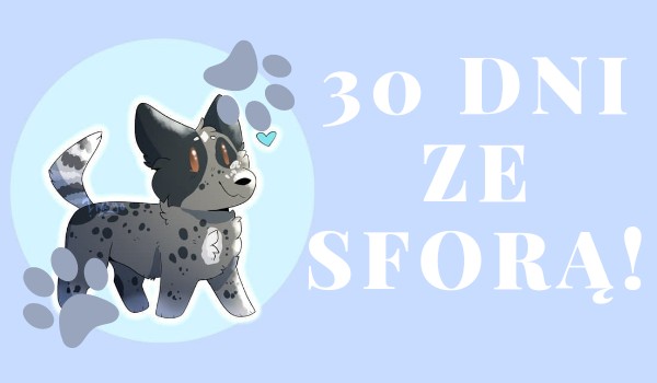 30 dni ze sforą!•Dzień 5