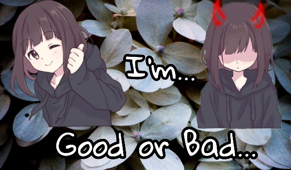 Good and ¿Bad? – Aizawa Sisters / #3