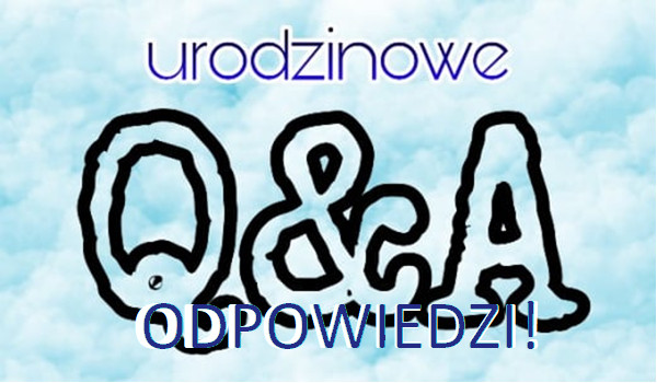 Odpowiedzi do Q&A!