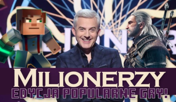 Milionerzy – edycja popularne gry!