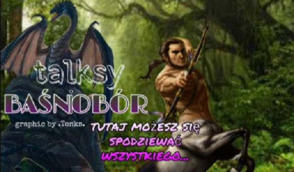 Talksy Baśniobór #54