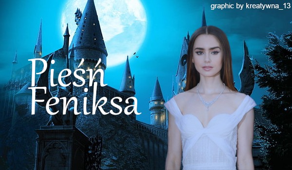 Pieśń Feniksa — rozdział 9