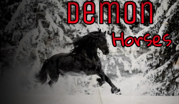 Demon Horses – rozdział 2