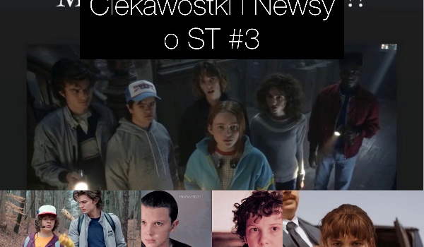 Ciekawostki i Newsy o ST #3