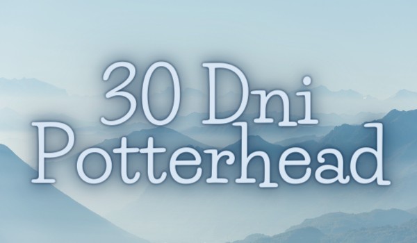 30 dni Potterhead ~~ Day 3