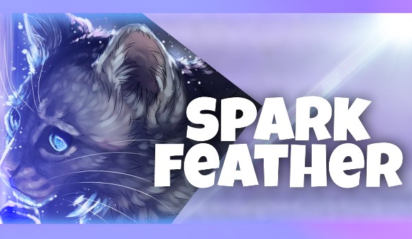 Spark feather ~one shot