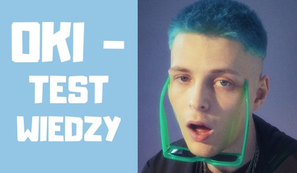 OKI – TEST WIEDZY